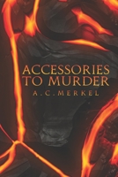 Accessories to Murder B09ZD12HLF Book Cover