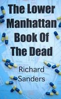 The Lower Manhattan Book of the Dead 145150778X Book Cover