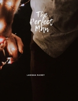 The Perfect Man B0F24LFLP5 Book Cover