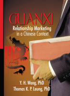 Guanxi : Relationship Marketing in a Chinese Context 0789012898 Book Cover