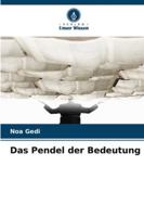 Das Pendel der Bedeutung (German Edition) 6208936101 Book Cover