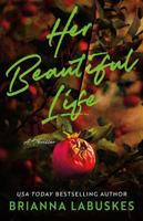 Her Beautiful Life 1662527454 Book Cover