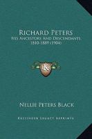 Richard Peters 1437493122 Book Cover