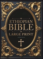 Ethiopian Bible in English Complete [LARGE PRINT] 1918069476 Book Cover