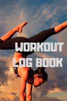 Workout Log Book: Bodybuilding Journal, Fitness Tracker Journal, Fitness Log Book, Gym Log Book For Men & Women, 6 x 9, 120 Pages 1677725842 Book Cover