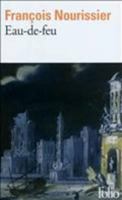 Eau-de-feu 2070398587 Book Cover