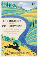 The History of the Countryside 0460125524 Book Cover