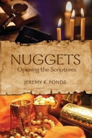 Nuggets: Opening the Scriptures B0BT3P5XMG Book Cover