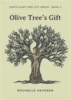 Olive Tree's Gift 0648391264 Book Cover