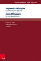 Angewandte Philosophie. Eine Internationale Zeitschrift / Applied Philosophy. an International Journal: Heft/Volume 1,2014 3847102702 Book Cover