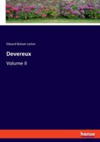Devereux: Volume II 3348113652 Book Cover