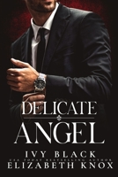 Delicate Angel B0BTNZ8XN6 Book Cover