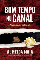 Bom Tempo no Canal 1522970827 Book Cover