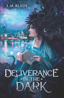Deliverance in the Dark B09SPC5MFP Book Cover