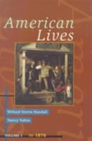American Lives, Volume I (American Lives) 0673469867 Book Cover