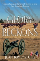 Glory Beckons 1836282117 Book Cover