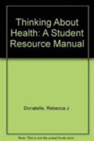 Thinking About Health: A Student Resource Manual 0205346340 Book Cover