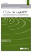 2012 a Guide Through International Financial Reporting Standards IFRS 2012: Official Pronouncements Issued at 1 July 2012 with Extensive ... July 2012 But Not the IFRSS They Will Replace 1907877630 Book Cover