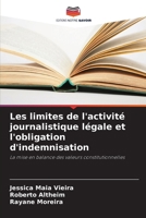 Les limites de l'activité journalistique légale et l'obligation d'indemnisation 6207292863 Book Cover