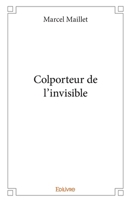 Colporteur de l'invisible (French Edition) 2414346205 Book Cover
