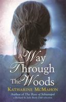 A Way Through the Woods 0753825465 Book Cover