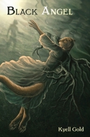 Black Angel 1936689537 Book Cover