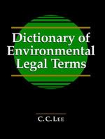Dictionary of Environmental Legal Terms 0070381135 Book Cover