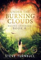 Under the Burning Clouds (Maliha Anderson, #6) 1910342548 Book Cover