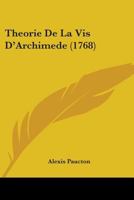 Theorie De La Vis D'Archimede 1104475901 Book Cover