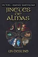 Jinetes de almas: Un destino 1659930014 Book Cover