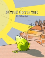 Cinq mtres de temps/Fnf Meter Zeit: Un livre d'images pour les enfants (Edition bilingue franais-allemand) 154043172X Book Cover