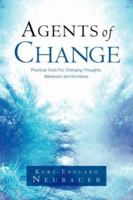 Agents of Change 1594676798 Book Cover