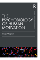 Psychobiology of Human Motivation (Psychology Focus)