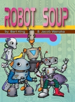 Robot Soup 0998083232 Book Cover