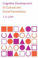 Cognitive Development: Its Cultural and Social Foundations 0674137329 Book Cover