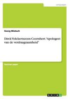 Dirck Volckertszoon Coornhert. Apologeet van de verdraagzaamheid 3656456798 Book Cover