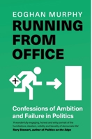 RUNNING FROM OFFICE 1804189022 Book Cover