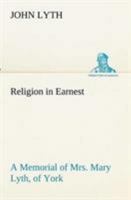 Religion in Earnest 1374907200 Book Cover