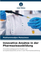 Innovative Ansätze in der Pharmazieausbildung (German Edition) 6209457460 Book Cover