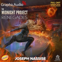 Renegades [Dramatized Adaptation]: The Midnight Project 1 B0DX65QHMN Book Cover