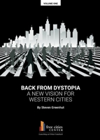 Back from Dystopia: A New Vision for Western Cities 1934276480 Book Cover