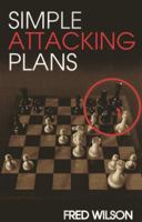 Simple Attacking Plans 1936277441 Book Cover