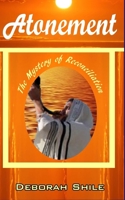 Atonement: The Mystery of Reconciliation B088B5SX7W Book Cover