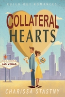 Collateral Hearts (Ruled Out Romances Book 3) 1948861135 Book Cover