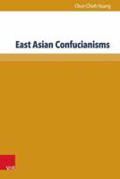 East Asian Confucianisms 384710408X Book Cover