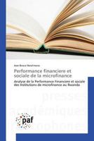 Performance Financiere Et Sociale de La Microfinance 3841635377 Book Cover