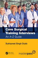 Core Surgical Training Interviews: An A-Z Guide 0367437503 Book Cover