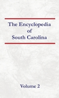 Encyclopedia of South Carolina Volume 2 B0DRYZLPRQ Book Cover