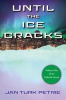 Until the Ice Cracks 1912855046 Book Cover