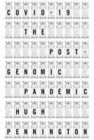 COVID-19: The Postgenomic Pandemic 1509552154 Book Cover